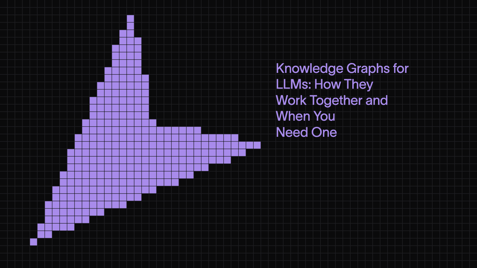 Knowledge Graphs for LLMs: How They Work Together and When You Need One