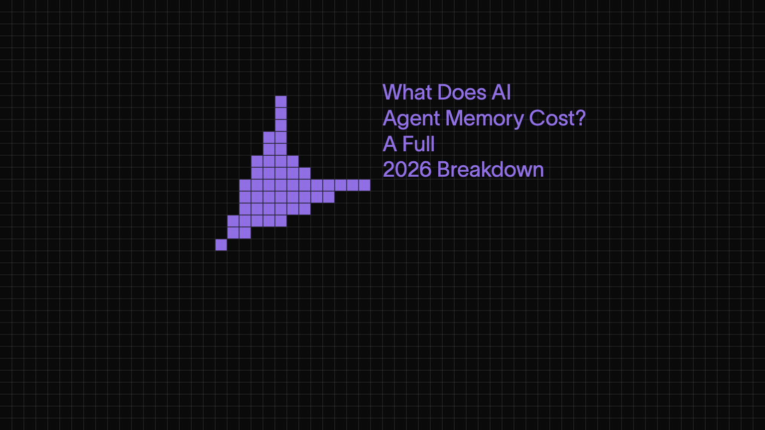 What Does AI Agent Memory Cost? A Full 2026 Breakdown
