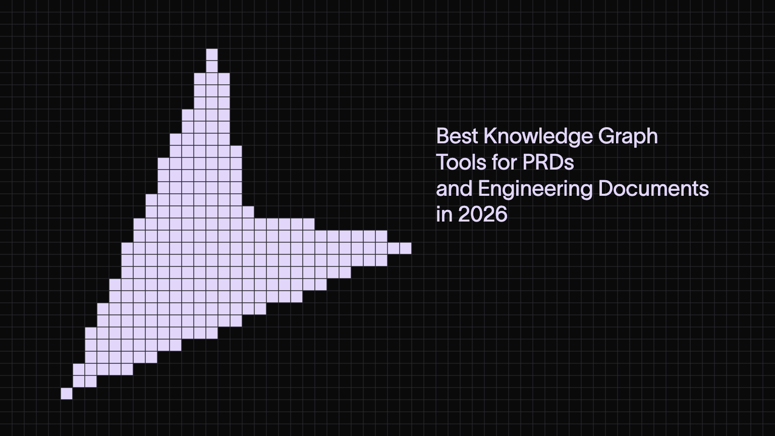 Best Knowledge Graph Tools for PRDs and Engineering Documents in 2026