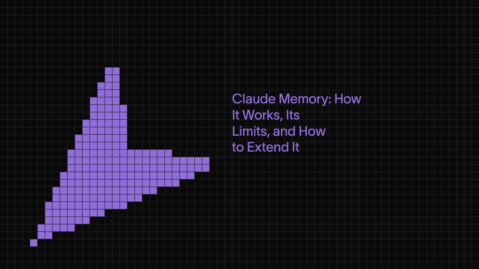 Claude Memory: How It Works, Its Limits, and How to Extend It