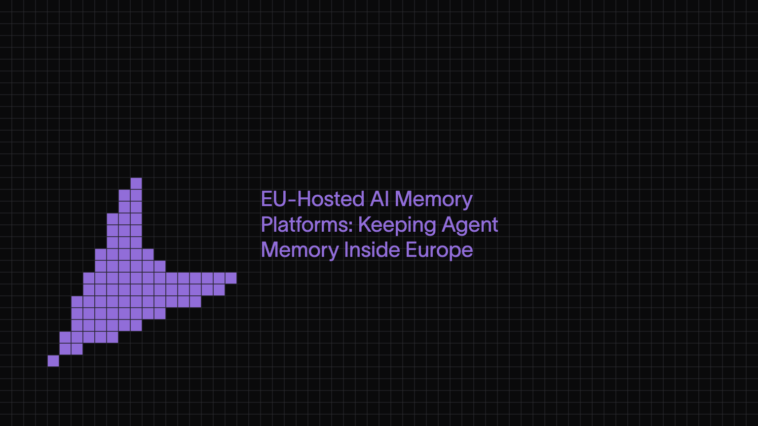 EU-Hosted AI Memory Platforms: Keeping Agent Memory Inside Europe