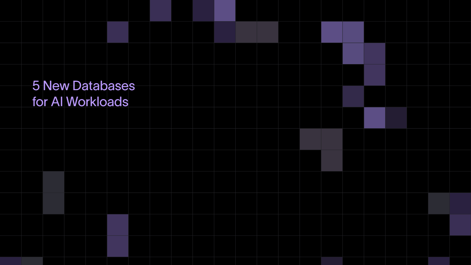 5 New Databases for AI Workloads in 2026
